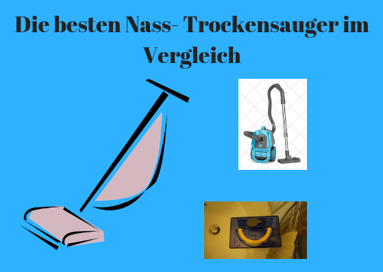 Nass Trockensauger Test Die Besten 7 Sauger Im Vergleich